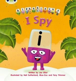 I SPY (ALPHABLOCKS) | 9781408279748