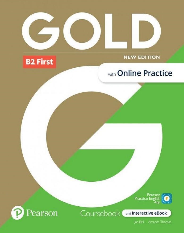 FC GOLD 6E B2 FIRST STUDENT'S BOOK WITH INTERACTIVE EBOOK, ONLINE PRACTICE, | 9781292394473