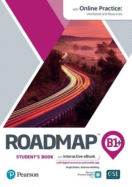 ROADMAP B1+ STUDENT'S BOOK & INTERACTIVE EBOOK WITH ONLINE PRACTICE, DIG | 9781292393100
