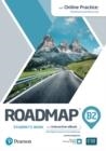 ROADMAP B2 STUDENT'S BOOK & INTERACTIVE EBOOK WITH ONLINE PRACTICE, DIGI | 9781292393124