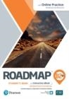 ROADMAP B2+ STUDENT'S BOOK & INTERACTIVE EBOOK WITH ONLINE PRACTICE, DIG | 9781292393148