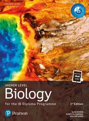 BIOLOGY FOR THE IB DIPLOMA PROGRAMME HIGHER LEVEL PRINT AND EBOOK | 9781292427744 | ALAN DAMON