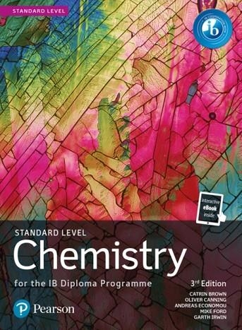 CHEMISTRY FOR THE IB DIPLOMA PROGRAMME STANDARD LEVEL PRINT AND EBOOK | 9781292427690