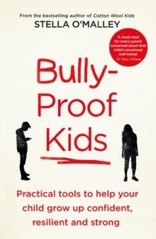 BULLY-PROOF KIDS | 9781800750616 | STELLA O'MALLEY