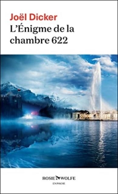 L'ENIGME DE LA CHAMBRE 622 | 9782889730025 | DICKER JOEL