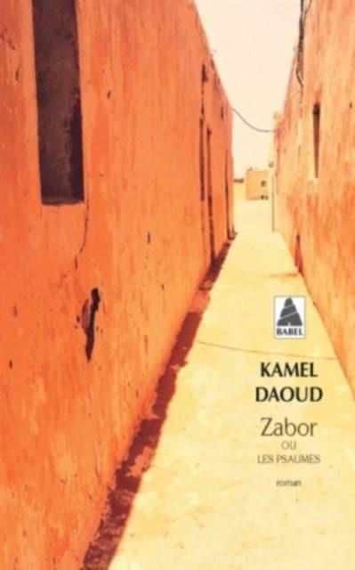 ZABOR - OU LES PSAUMES | 9782330124281 | DAOUD KAMEL