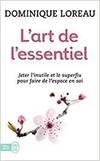 L'ART DE L'ESSENTIEL | 9782290018552 | LOREAU DOMINIQUE