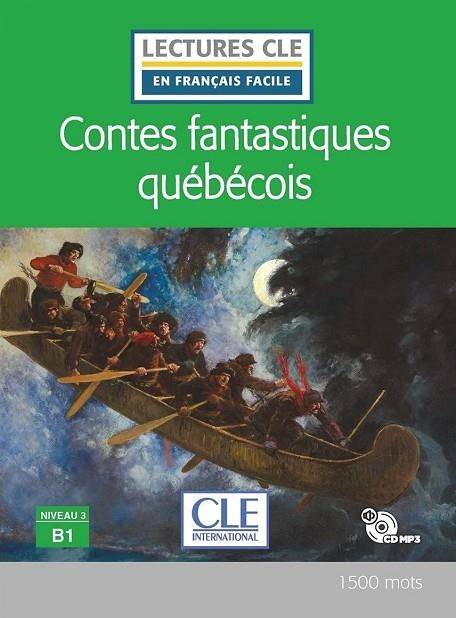 CONTES FANTASTIQUES QUEBECOIS NIV.B1 + CD | 9782090311716 | OLIVRY FABIEN