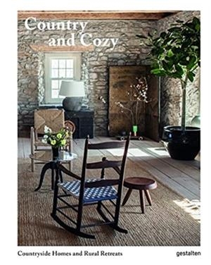 COUNTRY AND COZY : COUNTRYSIDE HOMES AND RURAL RETREATS | 9783967040319
