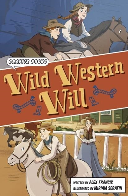 WILD WESTERN WILL | 9781848868915 |  ALEX FRANCIS