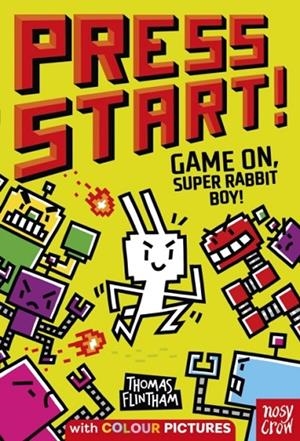 PRESS START! 01: GAME ON, SUPER RABBIT BOY! | 9781839949180 | THOMAS FLINTHAM