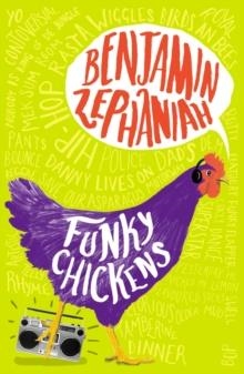 FUNKY CHICKENS | 9780241354568 | BENJAMIN ZEPHANIAH 