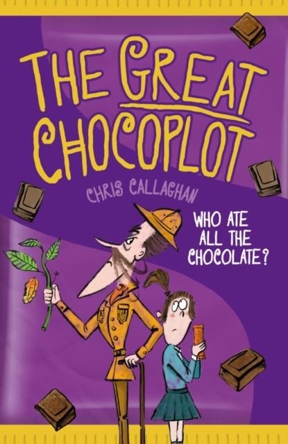 THE GREAT CHOCOPLOT | 9781910002513 | CHRIS CALLAGHAN 