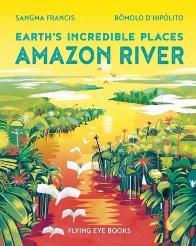 AMAZON RIVER | 9781838741464 | SANGMA FRANCIS