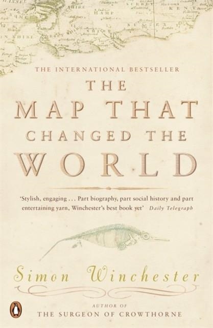 THE MAP THAT CHANGED THE WORLD : A TALE OF ROCKS, RUIN AND REDEMPTION | 9780140280395 | SIMON WINCHESTER