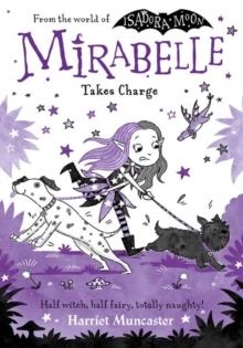 MIRABELLE 07 TAKES CHARGE | 9780192783721 | HARRIET MUNCASTER