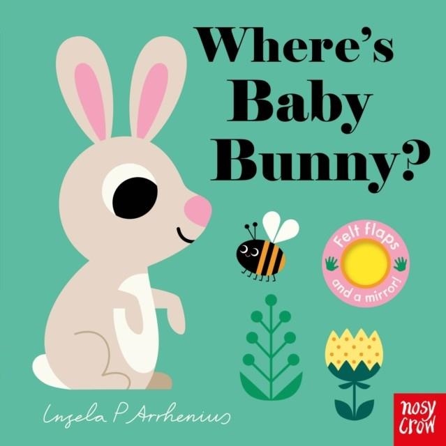 WHERE'S BABY BUNNY? | 9781839947599 | INGELA P ARRHENIUS
