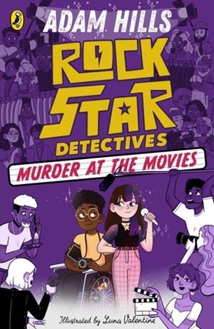 ROCKSTAR DETECTIVES: MURDER AT THE MOVIES | 9780241519691 | ADAM HILLS
