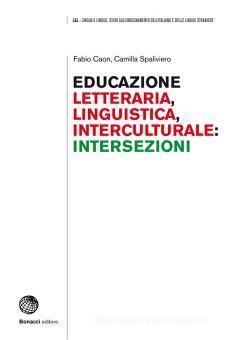 EDUCAZIONE LETTERARIA LINGUISTICA | 9788820137625