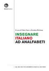 DIDATTICA DELL'ITALIANO AD ANALFABETI DIDATTI | 9788820138578