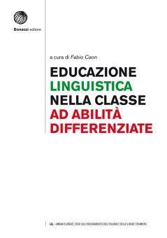 EDUCAZIONE LINGUISTICA CLASSE DIFFERENZ | 9788820138127