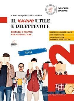 IL NUOVO UTILE E DILETTEVOLE (A1-B1) | 9788858341605