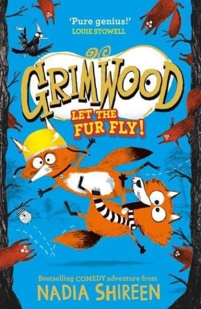 GRIMWOOD 02: LET THE FUR FLY! | 9781471199349 | NADIA SHIREEN