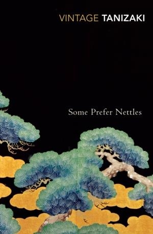 SOME PREFER NETTLES | 9780099283379 | JUNICHIRO TANIZAKI