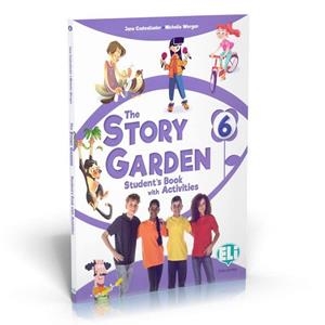 THE STORY GARDEN - STUDENT'S & ACTIVITY BOOK 6 + DIGITAL BOOK | 9788853632821