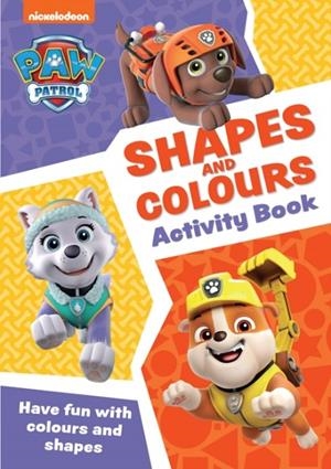 PAW PATROL SHAPES AND COLOURS ACTIVITY BOOK | 9780008620035 | COLLINS PRESCHOOL