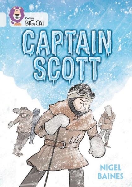 CAPTAIN SCOTT -NON-FICTION-DIAMOND - BAND 17 | 9780008550523