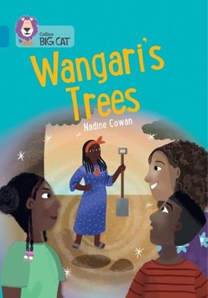 WANGARI'S TREES -FICTION-TOPAZ - BAND 13 | 9780008533311