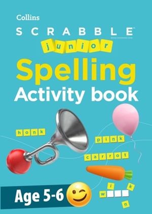 SCRABBLE™ JUNIOR SPELLING
ACTIVITY BOOK AGE 5-6 | 9780008591151