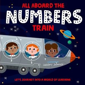 ALL ABOARD THE NUMBERS TRAIN | 9780192774705 | SEAN SIMS