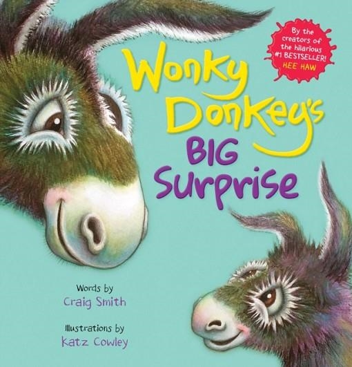 WONKY DONKEY'S BIG SURPRISE  | 9780702312465 | CRAIG SMITH