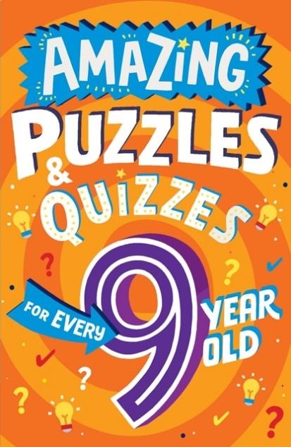 AMAZING PUZZLES AND QUIZZES FOR EVERY 9 YEAR OLD | 9780008562199 | CLIVE GIFFORD