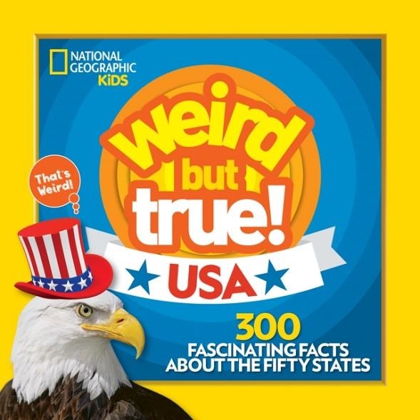 WEIRD BUT TRUE! USA | 9781426333712 | NATIONAL GEOGRAPHIC KIDS