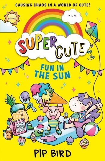 SUPER CUTE 03: FUN IN THE SUN | 9780755501281 | PIP BIRD