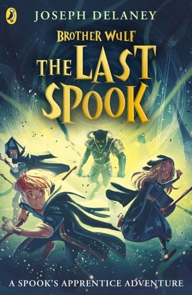 BROTHER WULF: THE LAST SPOOK | 9780241568453 | JOSEPH DELANEY
