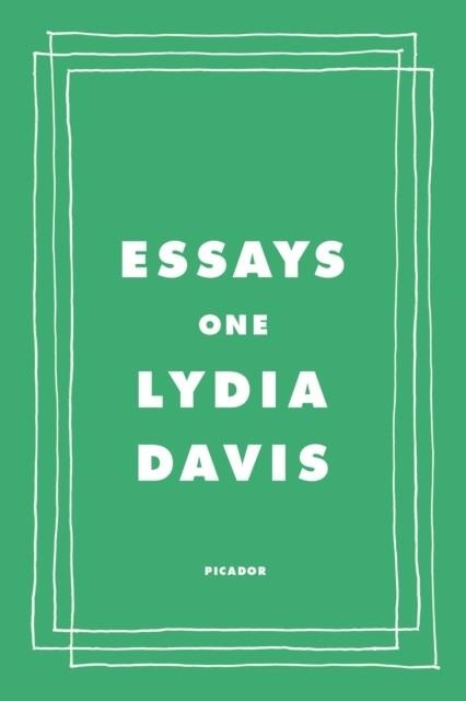 ESSAYS ONE | 9781250758156 | LYDIA DAVIES