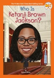 WHO IS KETANJI BROWN JACKSON? | 9780593659557 | WHO HQ