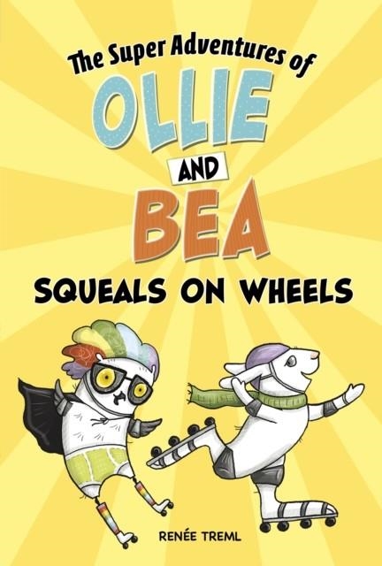 SQUEALS ON WHEELS | 9781398238930 | RENEE TREML