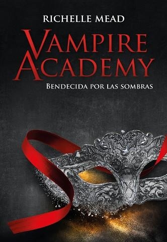 VAMPIRE ACADEMY 3: BENDECIDA POR LAS SOMBRAS | 9788418359859