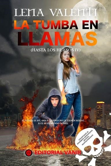 TUMBA EN LLAMAS,LA | 9788494626555