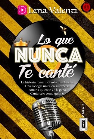 LO QUE NUNCA TE CANTE - CARA A | 9788494984617