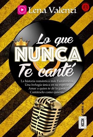 LO QUE NUNCA TE CANTE - CARA B | 9788494984624