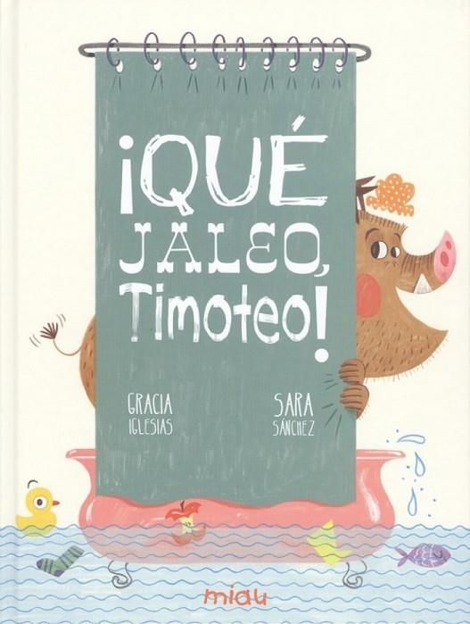 QUE JALEO TIMOTEO | 9788417272890