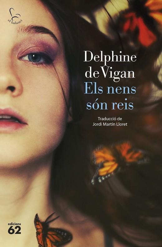 ELS NENS SÓN REIS | 9788429780581 | DELPHINE DE VIGAN