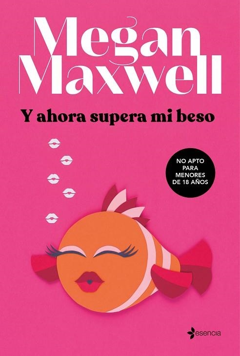 Y AHORA SUPERA MI BESO | 9788408264293 | MAXWELL, MEGAN