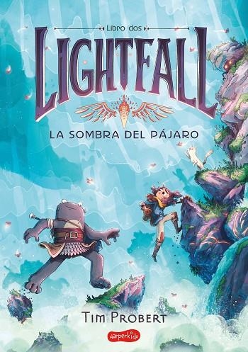 LIGHTFALL 2: LA SOMBRA DEL PÁJARO | 9788418774683 | PROBERT, TIM